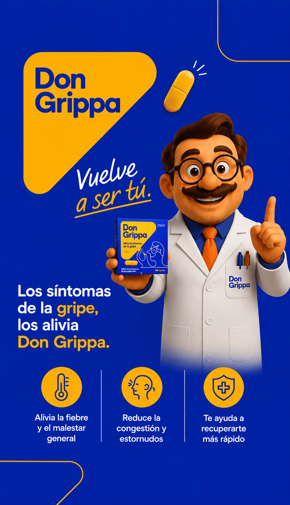 Si sientes que un camión te pasó por encima, toma Don Grippa y olvídate del resfrío.